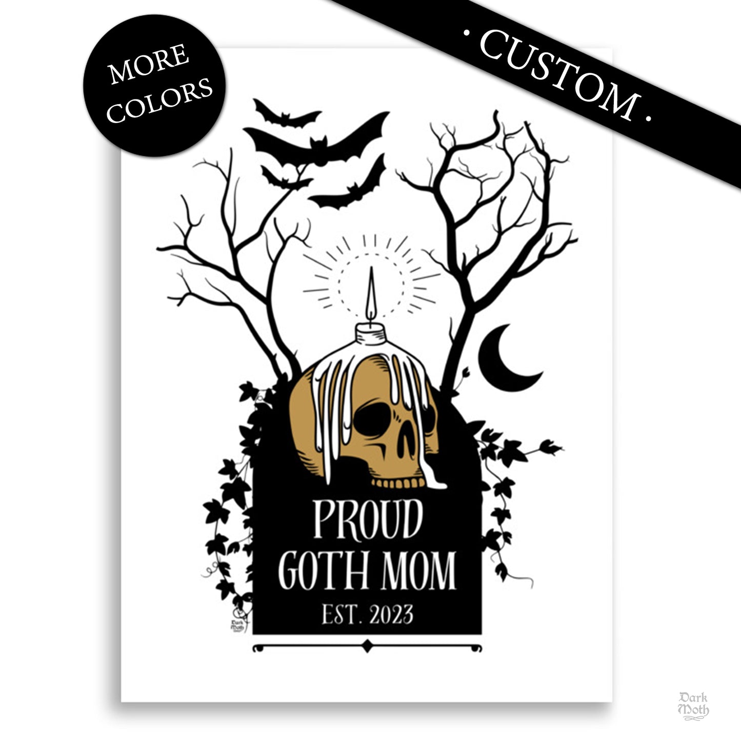 CUSTOM Gothic Art Print (2 sizes) - "PROUD GOTH MOMS & DADS"